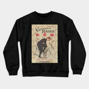 Naumann's Räder - Vintage Bicycle Poster from 1905 Crewneck Sweatshirt